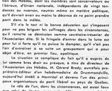 «Situation fausse, chez les hebdomadaires, de MM. Lionel Bertrand et Gérard Brady»