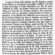 «L’honorable Maurice Duplessis exige des garanties certaines»