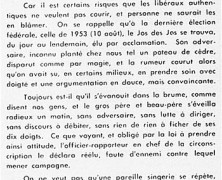 «Un libéral indépendant serait, dit-on, à l’horizon»