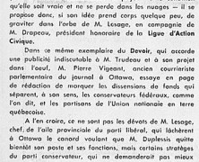 «MM. Pierre Elliott-Trudeau et Vigeant reconnaissent la force de Maurice Duplessis»