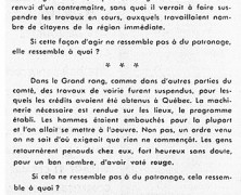 «Aurons-nous ou n’aurons-nous pas du patronage politique?»