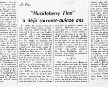 « »Huckleberry Finn » a déjà soixante-quinze ans»