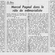 «Marcel Pagnol dans le rôle de mémorialiste»