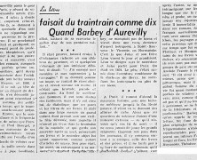 «Quand Barbey d’Aurevilly faisait du traintrain comme dix»