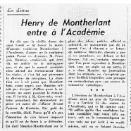 «Henry de Montherlant entre à l’Académie»