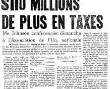 «$110 millions de plus en taxes. Me Johnson conférencier dimanche à l’Association de l’Union nationale»