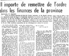 «Il importe de mettre de l’ordre dans les finances de la province»