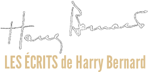 Les écrits de Harry Bernard